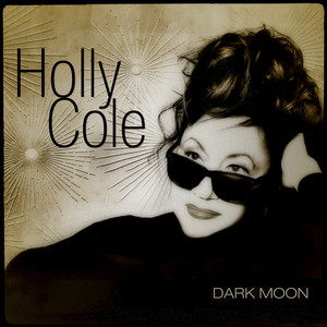 Holly Cole - Dark Moon